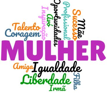 FELIZ DIA DA MULHER!